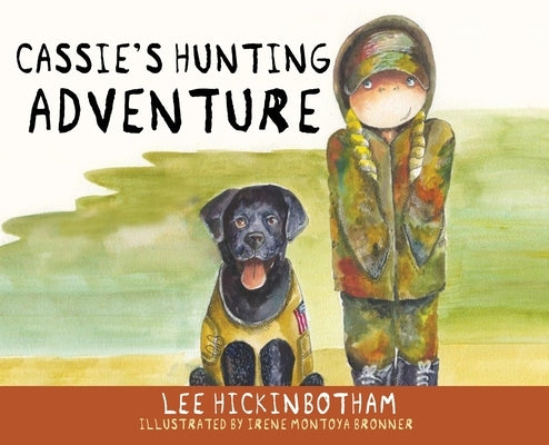 Cassie's Hunting Adventure by Hickinbotham, Lee