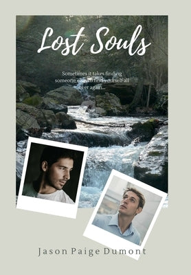 Lost Souls - Hardcover by Dumont, Jason Paige