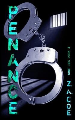 Penance: Nine Lies Book 3 by Coe, Z. a.
