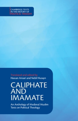 Caliphate and Imamate by Ansari, Hassan