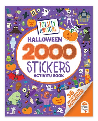 Totally Awesome 2000 Stickers Halloween Activity Book: 36 Spooktacular Activities! by Cottage Door Press
