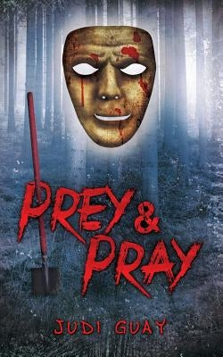 Prey & Pray by (Eastman) Jackson, Judy