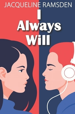 I Always Will by Ramsden, Jacqueline