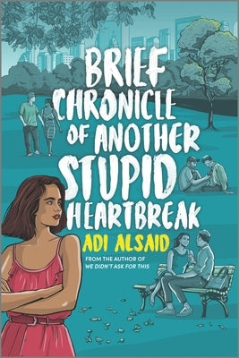 Brief Chronicle of Another Stupid Heartbreak by Alsaid, Adi