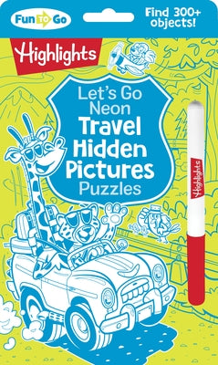 Let's Go Neon Travel Hidden Pictures Puzzles by Highlights