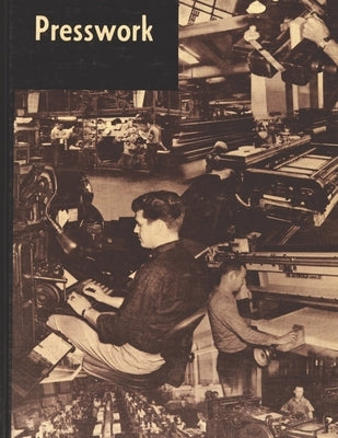 Theory and Practice of Presswork by U S Government Printing Office