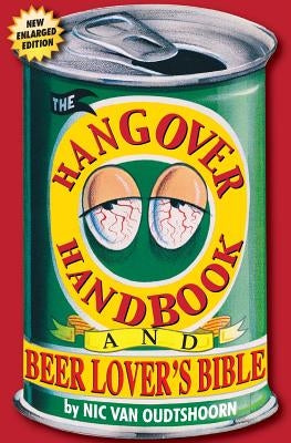 The Hangover Handbook: and Beer Lover's Bible by Summerton, Shane