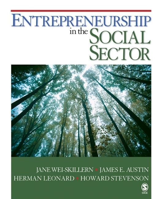 Entrepreneurship in the Social Sector by Wei-Skillern, Jane C.