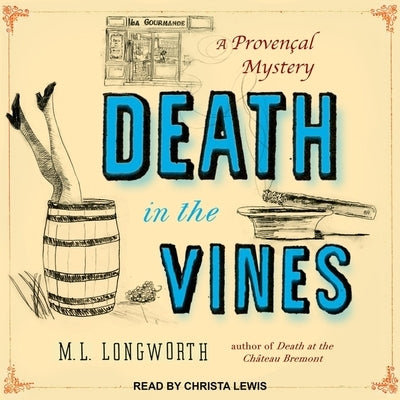 Death in the Vines by Longworth, M. L.
