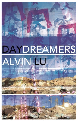 Daydreamers by Lu, Alvin