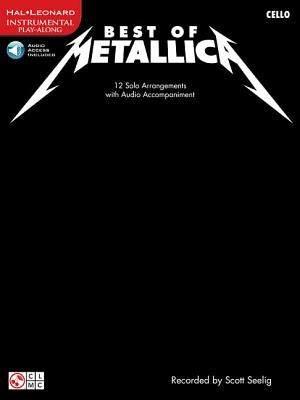 Best of Metallica for Cello: 12 Solo Arrangements with Audio Accompaniment [With CD (Audio)] by Metallica