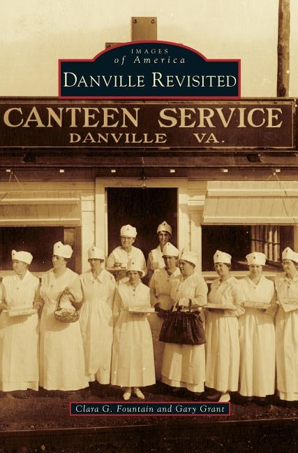 Danville Revisited by Fountain, Clara G.