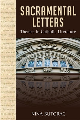 Sacramental Letters by Butorac, Nina