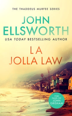 La Jolla Law by Ellsworth, John