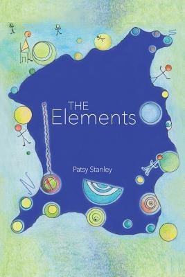 The Elements by Stanley, Patsy