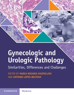 Gynecologic and Urologic Pathology: Similarities, Differences and Challenges [With eBook] by Raspollini, Maria Rosaria