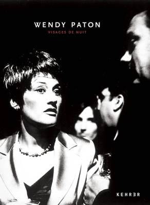Visages de Nuit by Paton, Wendy