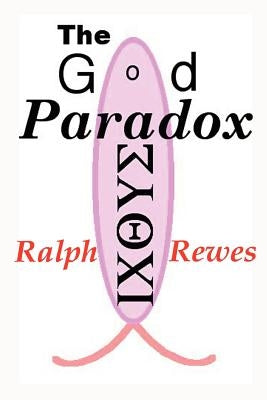 The God Paradox by Rewes, Ralph