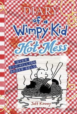 Hot Mess (Diary of a Wimpy Kid Book 19) by Kinney, Jeff