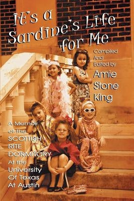 It's a Sardine's Life for Me by King, Amie Stone