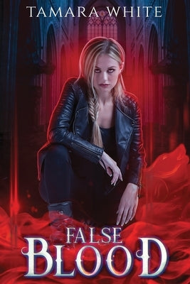 False Blood by White, Tamara