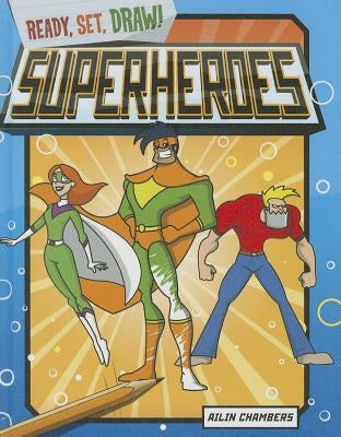 Superheroes by Chambers, Ailin