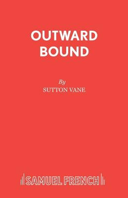 Outward Bound by Vane, Sutton