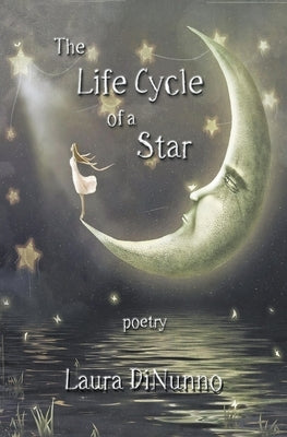 The Life Cycle of a Star by Dinunno, Laura