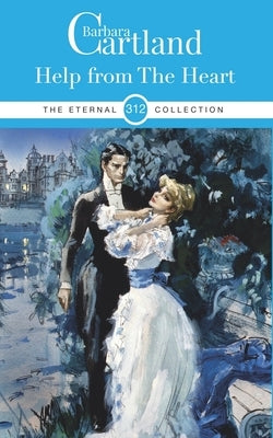 312. Help from the Heart by Cartland, Barbara