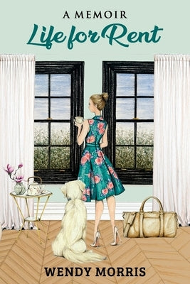 Life for Rent by Morris, Wendy