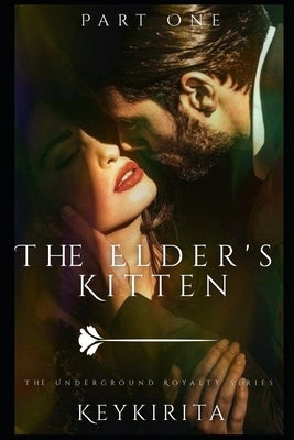 The Elder's Kitten: Part One by Kirita, Key