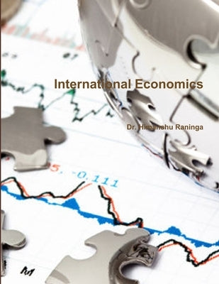International Economics by Raninga, Himanshu