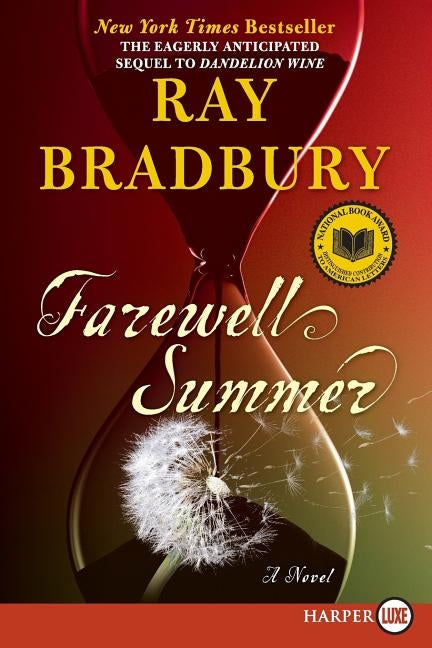 Farewell Summer by Bradbury, Ray D.