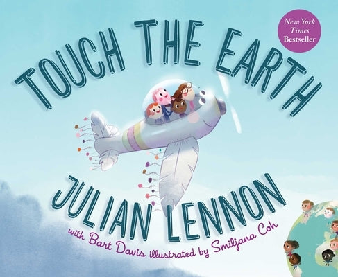 Touch the Earth: Volume 1 by Lennon, Julian
