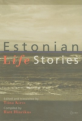 Estonian Life Stories by Hinrikus, Rutt