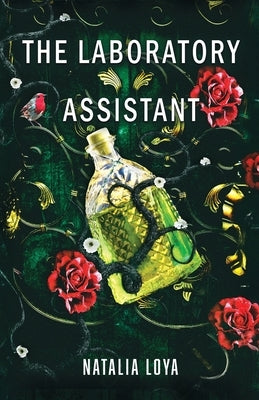 The Laboratory Assistant by Loya, Natalia