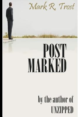 Post Marked by Trost, Mark R.