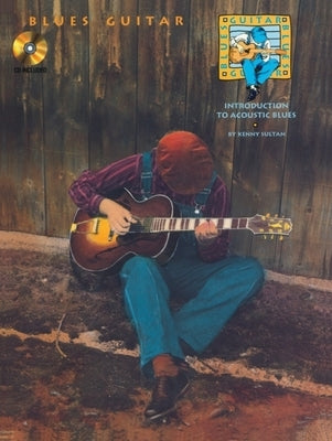Blues Guitar: Introduction to Acoustic Blues by Sultan, Kenny