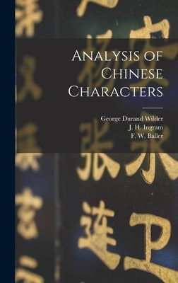 Analysis of Chinese Characters by Wilder, George Durand 1869-