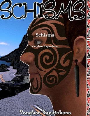 Schisms by Rapatahana, Vaughan