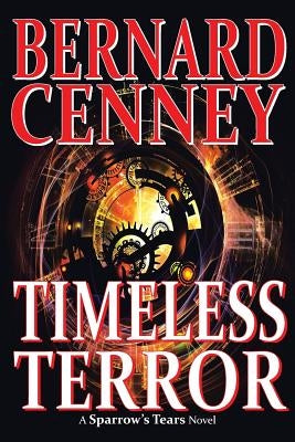 Timeless Terror by Cenney, Bernard