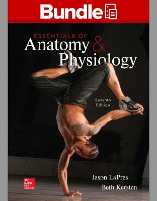 Gen Combo Looseleaf Essentials of Anatomy & Physiology; Connect Access Card [With Access Code] by Lapres, Jason H.