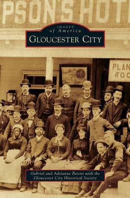 Gloucester City by Parent, Gabriel