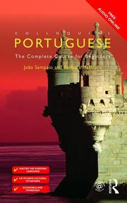 Colloquial Portuguese: The Complete Course for Beginners by Sampaio, João
