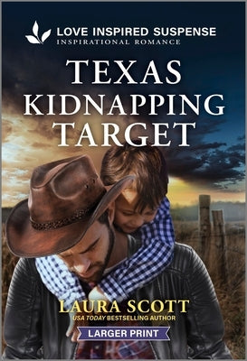 Texas Kidnapping Target by Scott, Laura