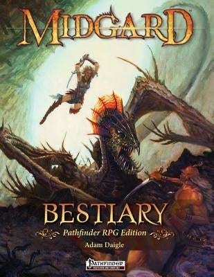 Midgard Bestiary for Pathfinder RPG by Daigle, Adam