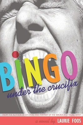 Bingo Under the Crucifix by Foos, Laurie