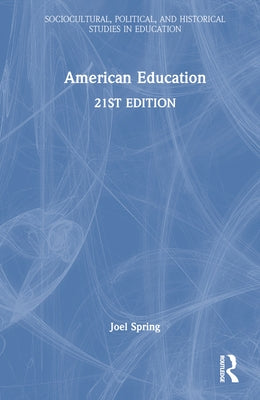 American Education by Spring, Joel