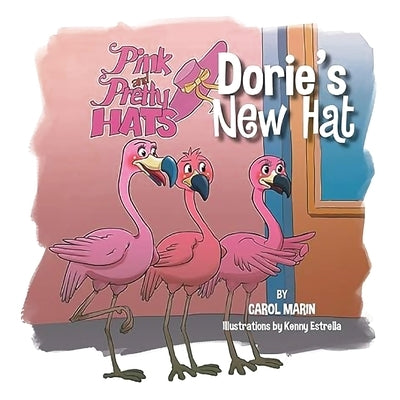 Dorie's New Hat by Marin, Carol
