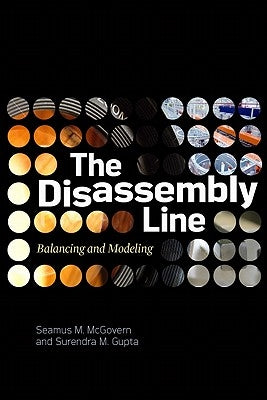 The Disassembly Line: Balancing and Modeling by McGovern, Seamus M.